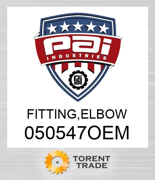 050547OEM Fitting, elbow PAI INDUSTRIES