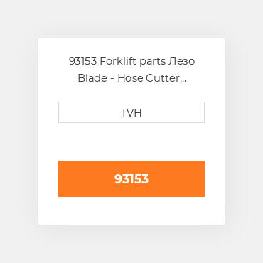 93153 Forklift parts Лезо Blade - Hose Cutter Replacement For Sy9302