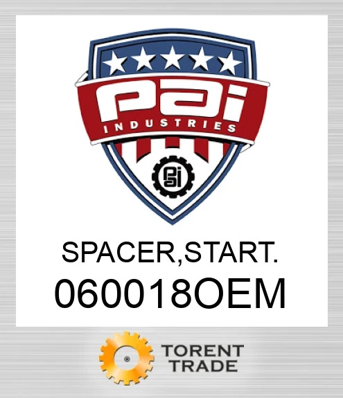 060018OEM Spacer, start PAI INDUSTRIES