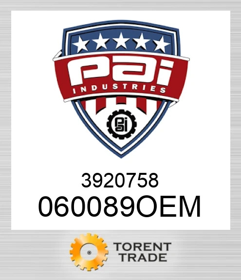 060089OEM 3920758 PAI INDUSTRIES