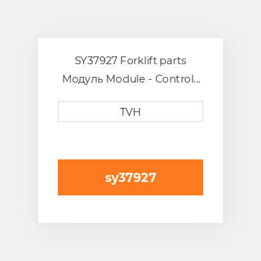 SY37927 Forklift parts Модуль Module - Control 4.3 Ltr Lp