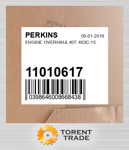 11010617 Капітальний ремонтний комплект двигуна: 403C-15 PERKINS NEW AFTERMARKET