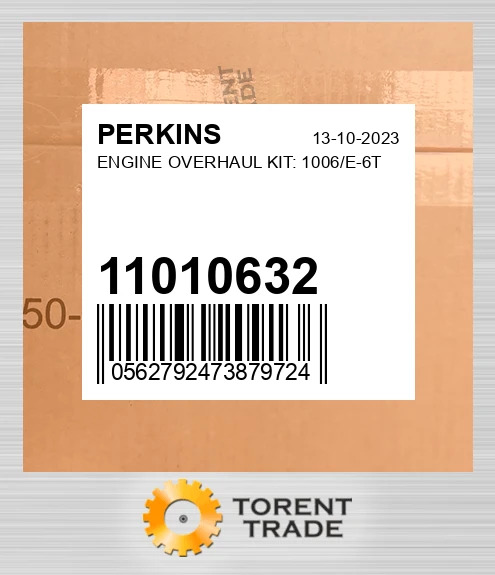 11010632 Капітальний ремонтний комплект двигуна: 1006/E-6T PERKINS NEW AFTERMARKET