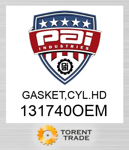 131740OEM Прокладка, cylhd PAI INDUSTRIES