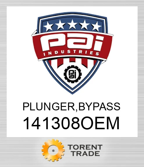 141308OEM Plunger, bypass PAI INDUSTRIES