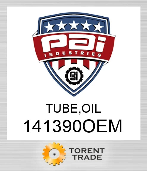 141390OEM Трубка, масло PAI INDUSTRIES