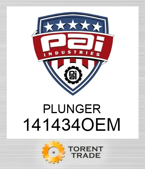 141434OEM Plunger PAI INDUSTRIES