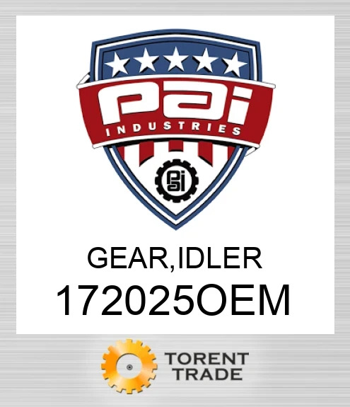 172025OEM Шестерня, холоста PAI INDUSTRIES