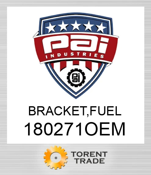 180271OEM Кронштейн, паливний PAI INDUSTRIES