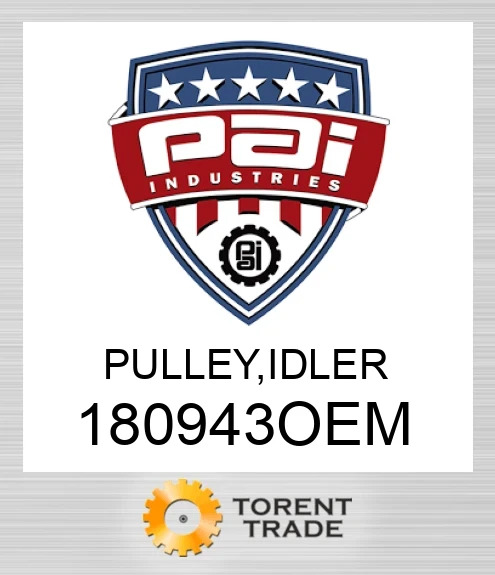 180943OEM Шків, холоста PAI INDUSTRIES