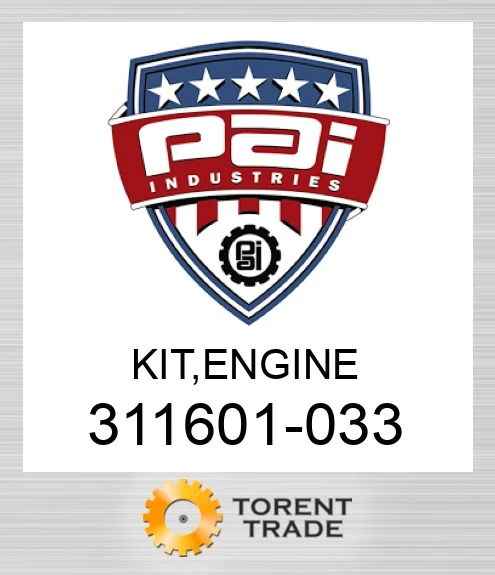 311601-033 Комплект, двигун PAI INDUSTRIES