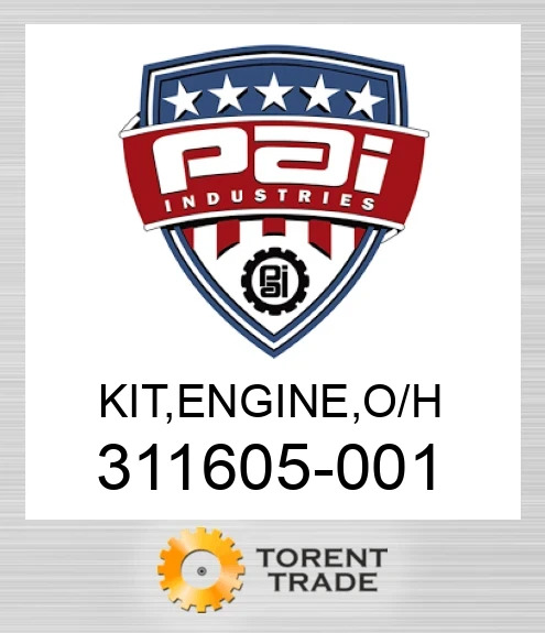 311605-001 Комплект, двигун , капітальний ремонт PAI INDUSTRIES