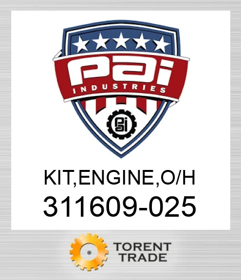 311609-025 Комплект, двигун , капітальний ремонт PAI INDUSTRIES