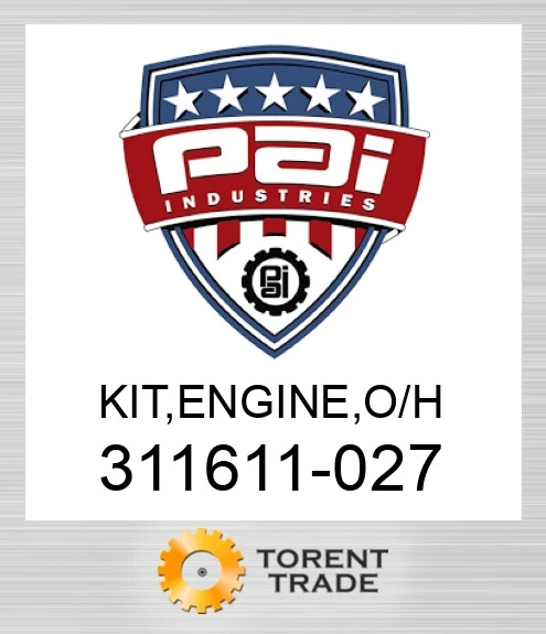 311611-027 Комплект, двигун , капітальний ремонт PAI INDUSTRIES
