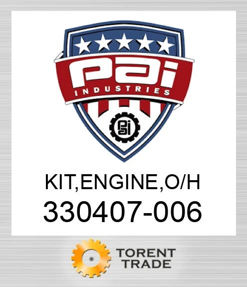 330407-006 Комплект, двигун , капітальний ремонт PAI INDUSTRIES
