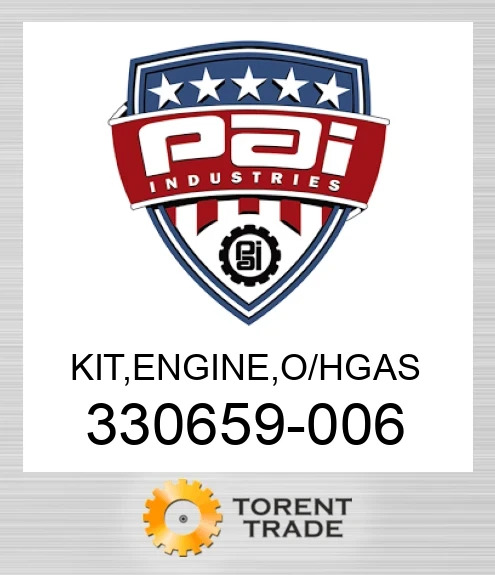 330659-006 Комплект, двигун , капітальний ремонтгазовий PAI INDUSTRIES