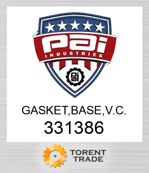 331386 Прокладка, base, vc PAI INDUSTRIES