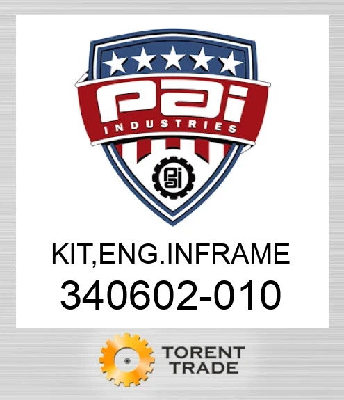 340602-010 Комплект, двигун внутрішньорамний ремонт PAI INDUSTRIES