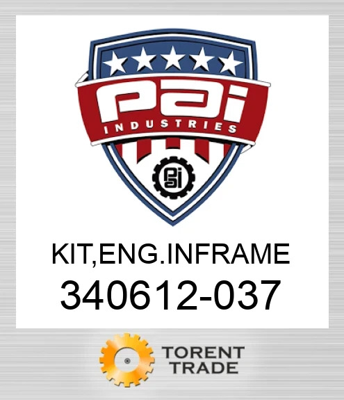 340612-037 Комплект, двигун  внутрішньорамний  ремонт PAI INDUSTRIES