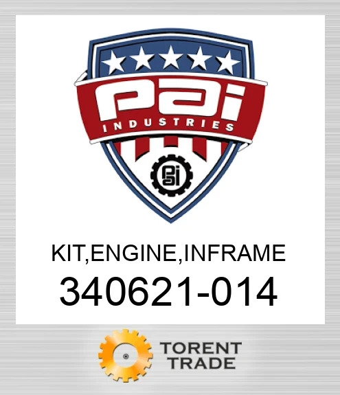 340621-014 Комплект, двигун , внутрішньорамний ремонт PAI INDUSTRIES