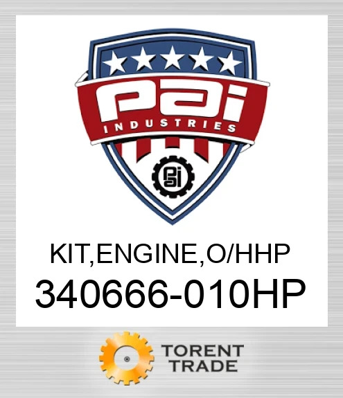340666-010HP Комплект, двигун , капітальний ремонт. Високий тиск PAI INDUSTRIES