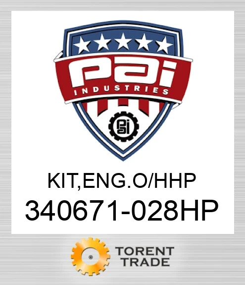 340671-028HP Комплект, двигун  капітальний ремонт. Високий тиск PAI INDUSTRIES