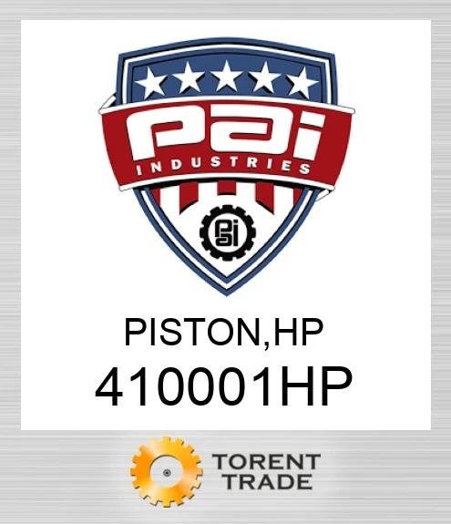 410001HP поршень. Високий тиск PAI INDUSTRIES