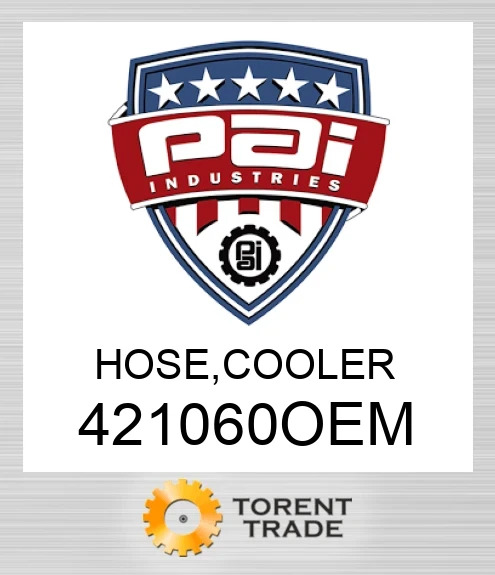 421060OEM Шланг, охолоджувач PAI INDUSTRIES