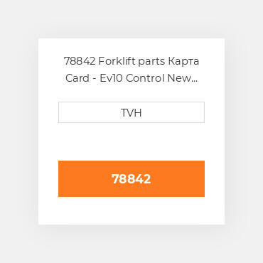 78842 Forklift parts Карта Card - Ev10 Control New Ge Orig