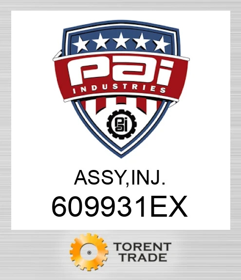 609931EX Assy, inj PAI INDUSTRIES