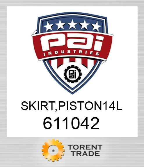 611042 Skirt, piston 14 l PAI INDUSTRIES