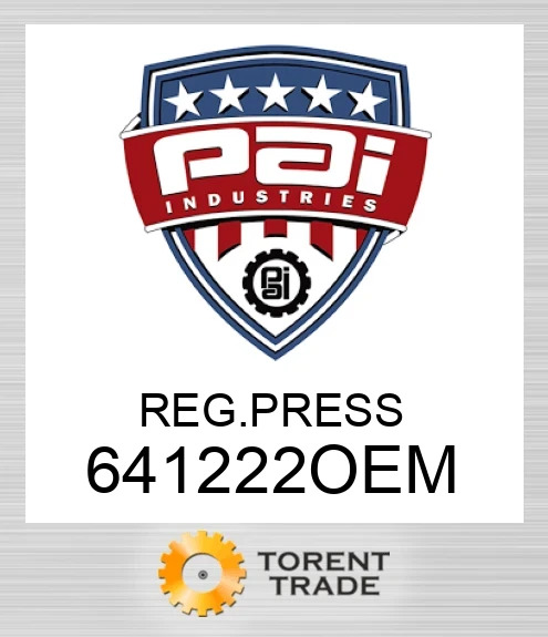 641222OEM Regpress PAI INDUSTRIES
