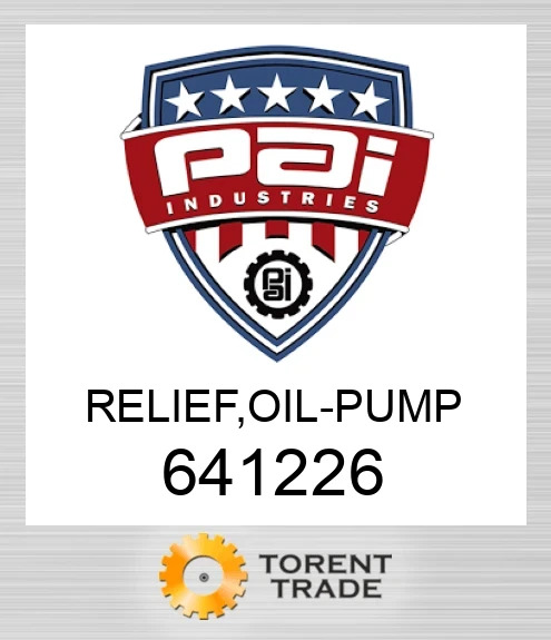 641226 Relief, oil - насос PAI INDUSTRIES