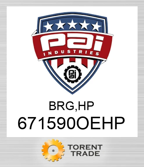 671590OEHP Підшипник. Високий тиск PAI INDUSTRIES