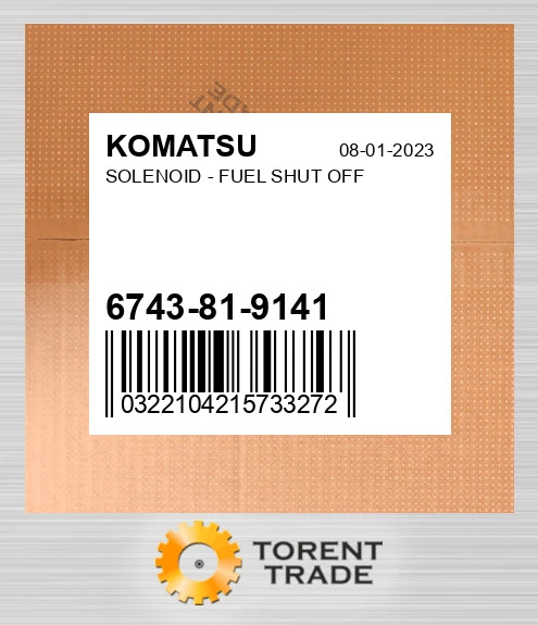 6743819141 Соленоїд - Паливо SHUT OFF KOMATSU NEW AFTERMARKET