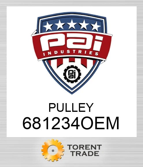 681234OEM Шків PAI INDUSTRIES