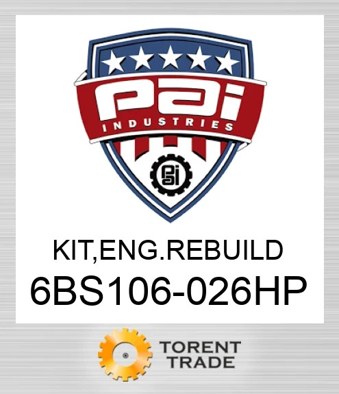 6BS106-026HP Комплект, двигун ремонт PAI INDUSTRIES
