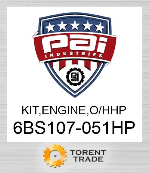 6BS107-051HP Комплект, двигун , капітальний ремонт. Високий тиск PAI INDUSTRIES