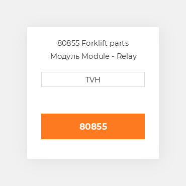 80855 Forklift parts Модуль Module - Relay