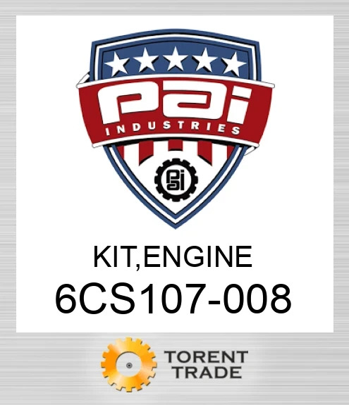 6CS107-008 Комплект, двигун PAI INDUSTRIES
