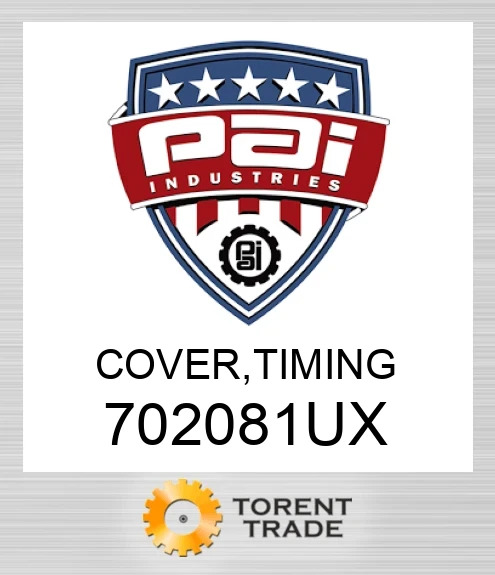 702081UX Cover, timing PAI INDUSTRIES