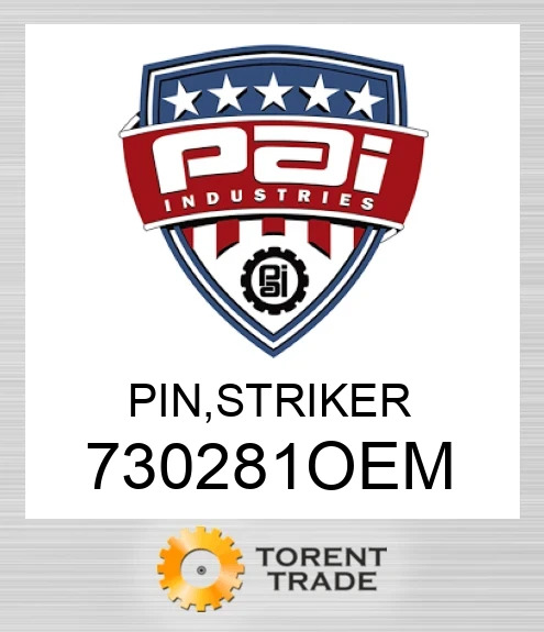 730281OEM Pin, striker PAI INDUSTRIES