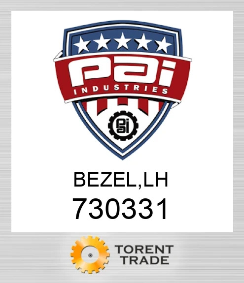 730331 Bezel, lh PAI INDUSTRIES