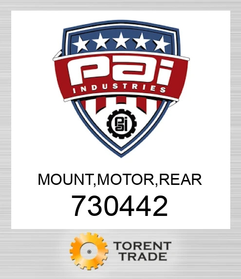 730442 Mount, motor, rear PAI INDUSTRIES