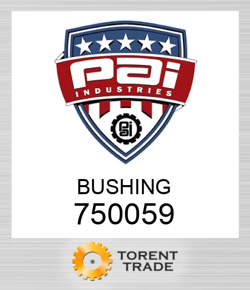 750059 Втулка PAI INDUSTRIES
