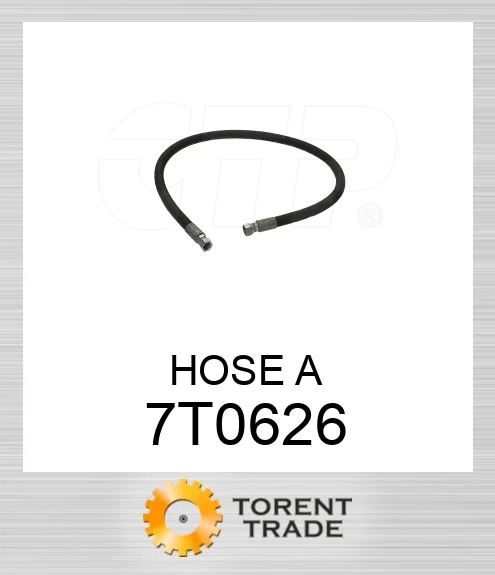 7T0626 Шланг A CATERPILLAR