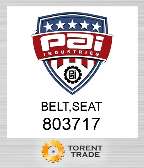 803717 Belt, seat PAI INDUSTRIES