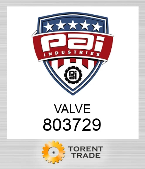 803729 Клапан PAI INDUSTRIES