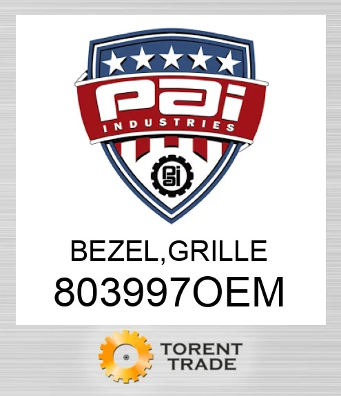 803997OEM Bezel, grille PAI INDUSTRIES