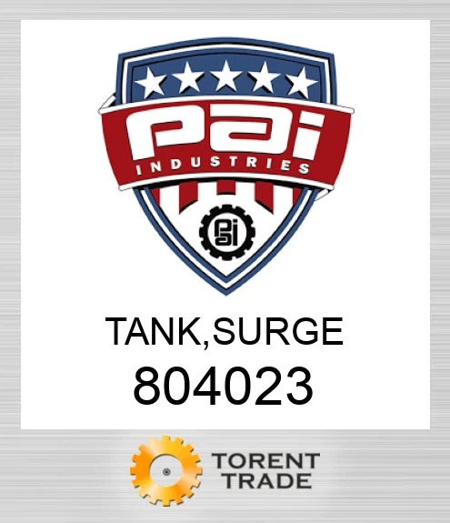 804023 Tank, surge PAI INDUSTRIES